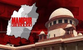 सुप्रीम कोर्ट ने एक अन्य पीडि़ता की याचिका पर मणिपुर सरकार को जारी किया नोटिस!